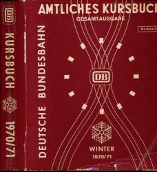 Kursbuch Deutsche Bundesbahn Winter 1970/71. Gesamtausgabe