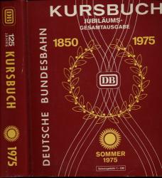 Kursbuch Deutsche Bundesbahn Sommer 1975. Gesamtausgabe. Jubiläums-Gesamtausgabe