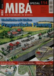 MIBA Spezial Heft 114: Pragmatische Planung. Modellbahn mit Maßen