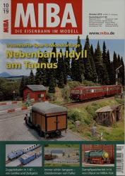MIBA. Die Eisenbahn im Modell Heft 10/2019: Nebenbahn-Idyll am Taunus. Traumhafte Spur-0-Modulanlage