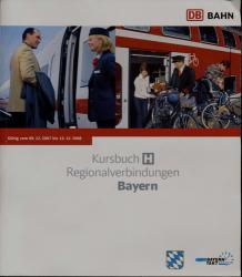 Kursbuch E Regionalverbindungen der Deutschen Bahn AG: Bayern. Gültig vom 09.12.2007 bis 13. 12. 2008