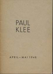 Paul Klee. Ausstellung in der Modernen Galerie München April - Mai 1948 (Katalog)