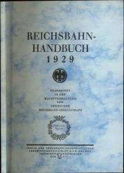 Reichsbahn-Handbuch 1929 [Reprint]