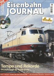 Eisenbahn Journal Heft August 2018: Tempo und Rekorde: Die Aufholjagd der Bundesbahn (ohne DVD!)