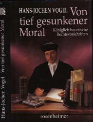 Von tief gesunkener Moral