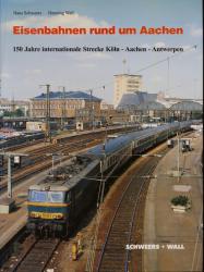 Eisenbahnen rund um Aachen