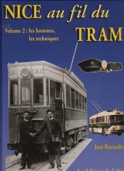 Nice au Fil du Tram vol. 2: les hommes, les techniques