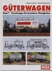 Güterwagen Band 7: Kesselwagen für brennbare Flüssigkeiten