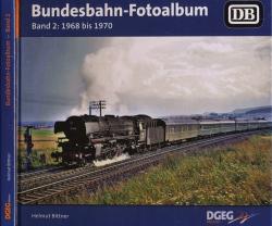 Bundesbahn-Fotoalbum Band 2: 1968-1970