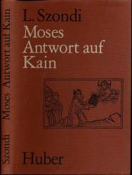 Moses Antwort auf Kain