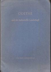 Goethe und die italienische Landschaft