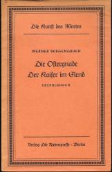 Die Ostergnade. Der Kaiser im Elend. Erzählungen