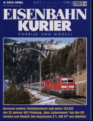 Eisenbahn-Kurier. Modell und Vorbild. hier: Heft Nr. 511 (4/2015 April)