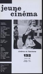 jeune cinéma no. 132 (Février 1981): cinéma et fascisme