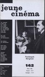 jeune cinéma no. 142 (Mars 1982): Peckinpah, Bergman