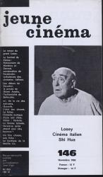 jeune cinéma no. 146 (Novembre 1982): Losey, Cinéma italien, Shi Hua