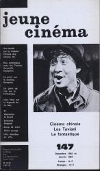 jeune cinéma no. 147 (Decembre 1982): Cinéma chinois, Les Taviani, Le fantastique