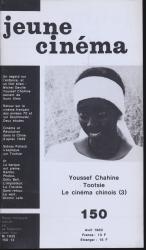 jeune cinéma no. 150 (Avril 1983): Youssef Chahine, Tootsie, Le cinéma chinois (3)