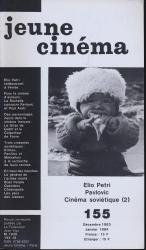 jeune cinéma no. 155 (Décembre 1983): Elio Petri, Pavlovic, Cinéma soviétique (2)