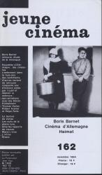 jeune cinéma no. 162 (Novembre 1984): Boris Barnet, Cinéma d'Allemagne, Heimat