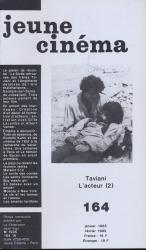 jeune cinéma no. 164 (Janvier 1985): Taviani, L'acteur (2)