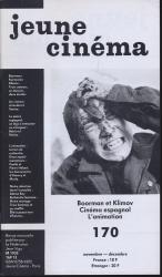 jeune cinéma no. 170 (Novembre-Décembre 1985): Boorman et Klimov, Cinéma espagnol, L'animation