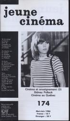 jeune cinéma no. 174 (Mai-Juin 1986): Cinéma et enseignement (3), Sidney Pollack, Cinéma au Québec