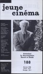 jeune cinéma no. 188 (Mai-Juin 1988): Antonioni, Le documentaire, Storck et Dindo
