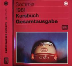 Kursbuch Deutsche Bundesbahn Sommer 1981. Gesamtausgabe