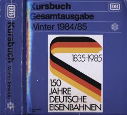 Kursbuch Deutsche Bundesbahn Winter 1984/85. Gesamtausgabe