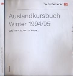 Deutsche Bahn (DB): Auslandskursbuch Winter 1994/95, gültig vom 25.09.1994 bis 27.05.1995