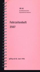 Deutsche Bahn: Fahrzeitenheft 2507, Regionalbereich Hannover, gültig ab 02. Juni 1996.