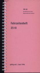 Deutsche Bahn: Fahrzeitenheft 2510, Regionalbereich Stuttgart, gültig ab 02. Juni 1996.