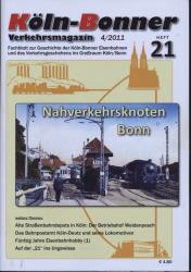 Köln-Bonner Verkehrsmagazin Heft 21 (4/2011): Nahverkehrsknoten Bonn