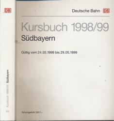 Kursbuch Südbayern 1998/99, gültig vom 24.05.1998 bis 29.05.1999