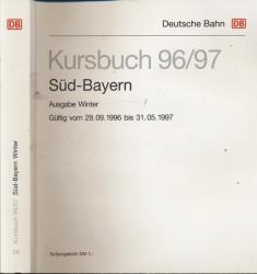 Kursbuch Süd-Bayern 1996/97 / Ausgabe Winter, gültig vom 29.09.1996 bis 31.05.1997
