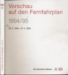 Vorschau auf den Fernfahrplan 1994/95, gültig vom 29.05.1994 bis 27.05.1995