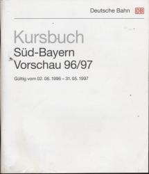 Kursbuch 1996/97 Süd-Bayern / Vorschau, gültig vom 02.06.1996 bis 31.05.1997