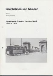 Ingolstaedter Tramway Hermann Reuß 1878-1921
