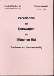 Verzeichnis der Kurswagen ab München Hbf (Laufwege und Unterwegshalte). Sommer 1993
