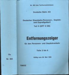 Entfernungszeiger für den Personen- und Gepäckverkehr Teile 2 - 6, gültig vom 28. Mai 1995