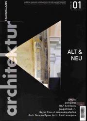 architektur. fachmagazin. Wissen, Bildung, Information für die Bauwirtschaft Heft 01/2014 (Februar/März 2014): Alte & Neu