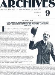 ARCHIVES - Institut Jean Vigo - Cinémathèque de Toulouse Nr. 9 (Decembre 1987): De 1913 à 1918. Cinq ans a la Maison Gaumont avec Louis Feuillade. Souvenirs personnels - Suite et Fin (Marcel Levesque)