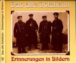 Das alte Dotzheim. Erinnerungen in Bildern