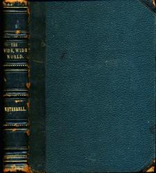 The Wide, Wide World (Author's Edition)