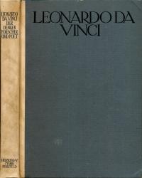 Leonardo da Vinci, der Denker, Forscher und Poet. Nach den veröffentlichten Handschriften