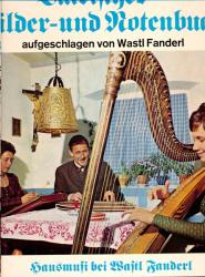 Bairisches Bilder- und Notenbuch: Hausmusi bei Wastl Fanderl (71267  IU)  *LP 12'' (Vinyl)*