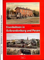 Eisenbahnen in Ostbrandenburg und Posen