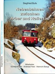 Nebenbahnen zwischen Arber und Hallertau