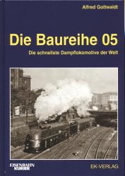 Die Baureihe 05. Die schnellste Dampflokomotive der Welt
